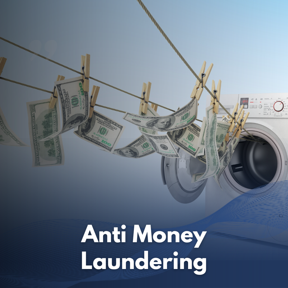 Anti Money Laundering